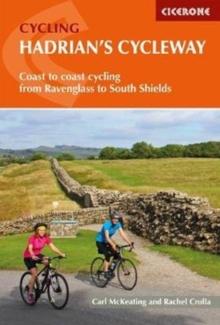 Hadrian's Cycleway : Coast-to-coast cycling from Ravenglass to South Shields