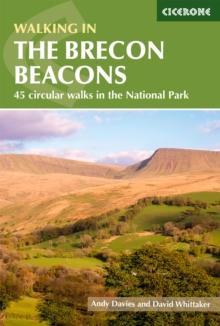 Walking in the Brecon Beacons : 45 circular walks in the National Park