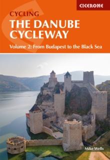 The Danube Cycleway Volume 2 : From Budapest to the Black Sea