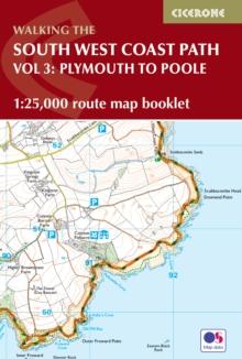 South West Coast Path Map Booklet - Vol 3: Plymouth to Poole : 1:25,000 OS Route Mapping