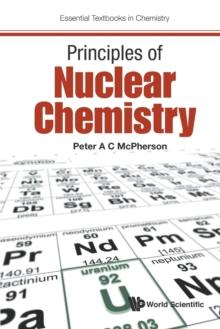 Principles Of Nuclear Chemistry