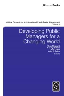 Developing Public Managers for a Changing World