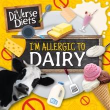 I'm Allergic to Dairy