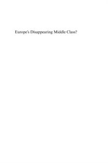 Europe's Disappearing Middle Class? : Evidence from the World of Work