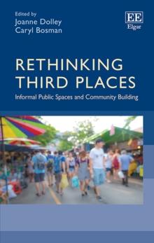 Rethinking Third Places : Informal Public Spaces and Community Building