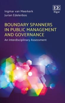 Boundary Spanners in Public Management and Governance : An Interdisciplinary Assessment