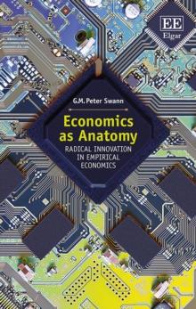 Economics as Anatomy : Radical Innovation in Empirical Economics