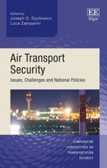 Air Transport Security : Issues, Challenges and National Policies