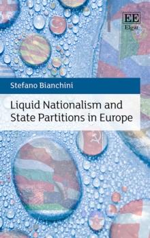 Liquid Nationalism and State Partitions in Europe