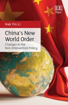 China's New World Order : Changes in the Non-Intervention Policy