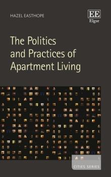 Politics and Practices of Apartment Living