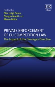 Private Enforcement of EU Competition Law : The Impact of the Damages Directive