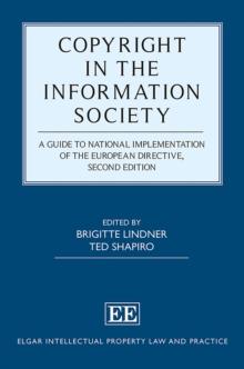 Copyright in the Information Society : A Guide to National Implementation of the European Directive, Second Edition