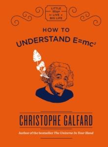 How To Understand E =mc