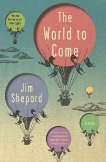 The World to Come : Stories