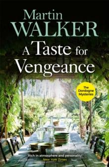 A Taste for Vengeance : Escape with Bruno to France in this death-in-paradise thriller