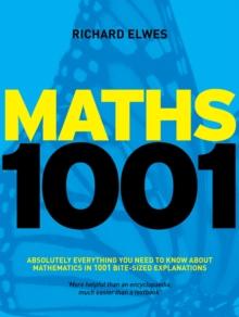 Maths 1001 : Absolutely Everything That Matters in Mathematics