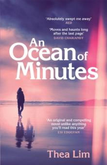 An Ocean of Minutes : the heartbreaking and emotional debut