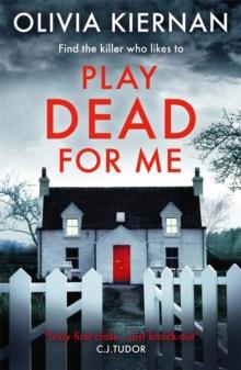 Play Dead for Me : A heart-stopping crime thriller (Frankie Sheehan 1)