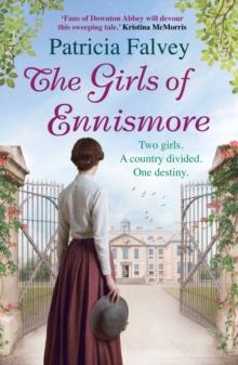 The Girls of Ennismore : A heart-rending Irish saga