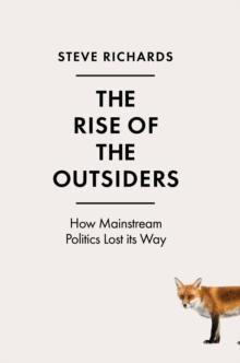 The Rise of the Outsiders