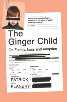 The Ginger Child : On Family, Loss and Adoption