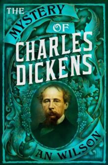 The Mystery of Charles Dickens