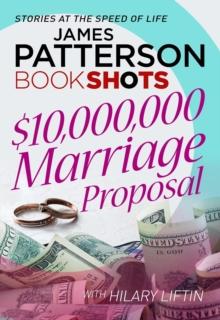 $10,000,000 Marriage Proposal : BookShots