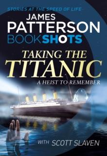 Taking the Titanic : BookShots