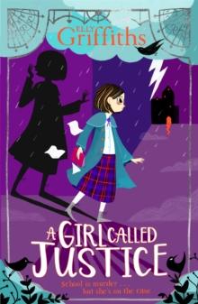 A Girl Called Justice : Book 1