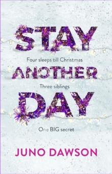 Stay Another Day : The Christmas Romance from the Sunday Times Bestseller