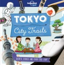 Lonely Planet Kids City Trails - Tokyo