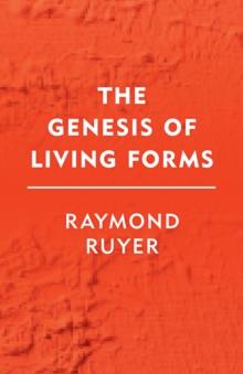 The Genesis of Living Forms