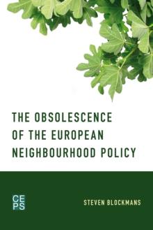 Obsolescence of the European Neighbourhood Policy