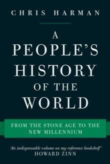 A People's History of the World : From the Stone Age to the New Millennium