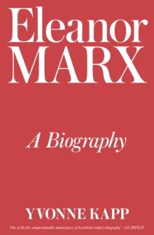 Eleanor Marx : A Biography