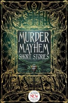 Murder Mayhem Short Stories