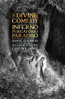 The Divine Comedy : Inferno, Purgatorio, Paradiso