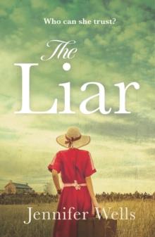 The Liar : A gripping story of dangerous obsession