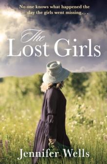 The Lost Girls : a gripping historical fiction page turner