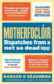 Motherfocloir : Dispatches from a not so dead language