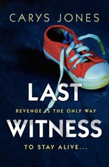 Last Witness : A gripping psychological thriller that will keep you guessing