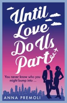 Until Love Do Us Part : A fun, feel-good romance