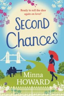 Second Chances : A wonderful, warm novel about finding love where you least expect it