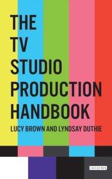 The TV Studio Production Handbook