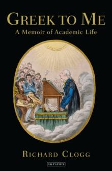 Greek to Me : A Memoir of Academic Life