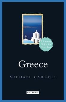 Greece : A Literary Guide for Travellers