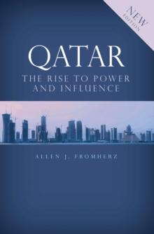 Qatar : Rise to Power and Influence