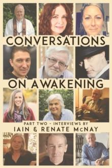 Conversations on Awakening : Part Two