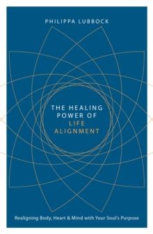 Healing Power of Life Alignment